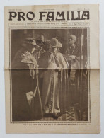 61695 Quotidiano - Pro Familia N. 11 A. XXVI 15/6/1925 - Papa Pio XI - Autres & Non Classés