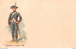 MILITARIA - UNIFORME - CHASSEURS A CHEVAL 1789   Chromolithographie - Carte Précurseur - Regiments