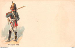 MILITARIA - UNIFORME - DRAGONS 1812  - Chromolithographie - Carte Précurseur - Regiments