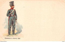 MILITARIA - UNIFORME - Chasseurs à Cheval 1818  - Chromolithographie - Carte Précurseur - Régiments