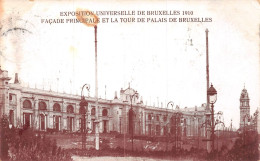 Exposition Universelle 1910 - FAÇADE PRINCIPALE DE LA TOUR DU PALAIS DE BRUXELLES Cpa - Mostre Universali