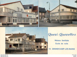 [14] Calvados >Grandcamp-les-Bains 3 Vues - QUERI - QUERETTES - Maison Familiale - Ecole De Voile - - Autres & Non Classés