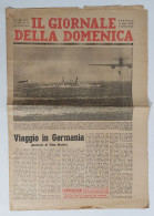 61715 Quotidiano - Giornale Della Domenica 21/6/1942 Viaggio In Germania - Andere & Zonder Classificatie
