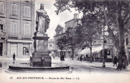 13 - Bouches Du Rhone - AIX En PROVENCE - Statue Du Roi René - Aix En Provence