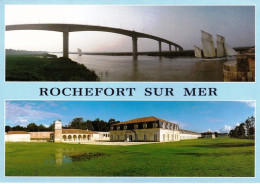 17 - Charente Maritime -  ROCHEFORT Sur MER - La Corderie Royale - Le Viaduc Enjambant La Charente - Rochefort