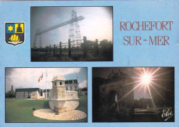 17 - Charente Maritime -  ROCHEFORT Sur MER - Le Pont De Martrou - L échauguette - La Fontaine Place Colbert - Rochefort