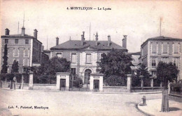 03 - Allier -  MONTLUCON -  Le Lycée - Montlucon