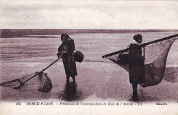 62 - Pas De Calais -  BERCK PLAGE -  Pecheuses De Crevettes Dans La Baie De L Authie - Berck