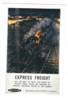 RAIL POSTER UK ON POSTCARD  EXPRESS FREIGHT CARD NO 10175545 - Materiaal