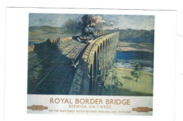 RAIL POSTER UK ON POSTCARD    BRITISH RAILWAYS  ROYAL BORDER BRIDG3E  CARD NO 10170934 - Materiaal