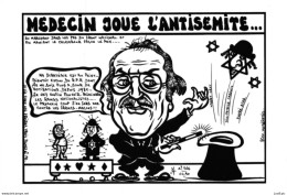 " JACQUES MEDECIN JOUE L'ANTISEMITE." - LARDIE Jihel Tirage 85 Ex. Caricature Politique Franc-maçonnerie Juifs RPR CPM - Judaisme