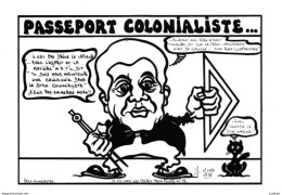 "PASSEPORT COLONIALISTE." - LARDIE Jihel Tirage  85 Ex. Caricature Politique Dick Ukeiwé Franc-maçonnerie CPM - New Caledonia