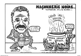 "MAÇONNERIE NOIRE" - LARDIE Jihel Tirage 100 Ex. Caricature Politique Omar BONGO (Congo) Franc-maçonnerie - CPM - Satirisch