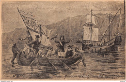 English Navigator Explorer "Henry Hudson" Landing From The "Half Moon" In 1609 - CPA - Autres & Non Classés