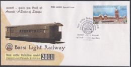 Inde India 2011 Special Cover Barsi Light Railway, Train, Trains, Railways, Locomotive, Pictorial Postmark - Covers & Documents