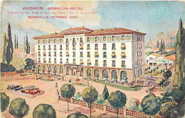 84 - Avignon - Dominion Hotel - Ouverture Octobre 1924 - CPA - Voir Scans Recto-Verso - Avignon