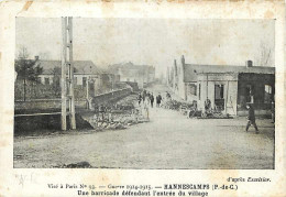 62 - Hannescamps - Guerre 1914-1915 - Une Barricade Défendant L'entrée Du Village - Animé - Carte Vierge - Voir Scan Rec - Autres & Non Classés