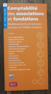 Comptabilité Des Associations Et Fondations. Juris éditions. 2010 - Buchhaltung/Verwaltung