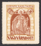 1920 ERDÉLY Transylvania NAGYVÁRAD ORADEA Hungary Romania Revisionism CINDERELLA VIGNETTE LABEL Ladislaus KING Cathedral - Transsylvanië
