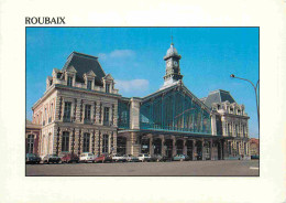 Trains - Gares Sans Trains - Roubaix - La Gare - Automobiles - CPM - Voir Scans Recto-Verso - Gares - Sans Trains