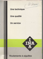 Paris / Hagueneau, Catalogue Pièces Mécanique INA  Roulements Paliers.. (CAT7212) - Werbung