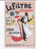 PUBLICITE : Le Filtre Pasteurisant JACOB DELAFON Rue Laffitte à Paris - Très Bon état - Advertising