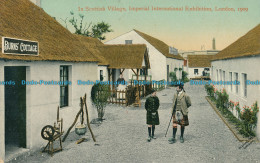 R001778 In Scottish Village. Imperial International Exhibition. London. 1909. Va - Autres & Non Classés