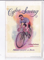 PUBLICITE : Cycles SAVING Rue Corbeau à Paris (vélo - Poulain - Champion Du Monde)- Très Bon état - Advertising