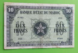 MAROC MOROCCO MARRUECOS MAROKKO BANQUE D'ETAT 10 FRANC 1944. - Maroc