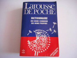 Larousse De Poche: Dictionnaire Des Noms Communs Des Noms Propres Précis De Grammair - Autres & Non Classés