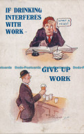 R001920 If Drinking Interferes With Work Give Up Work. Regent - Monde