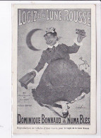 PUBLICITE : Logis De La Lune Rousse - Dominique Bonnaud Et Numa Blès (illustrée Par Abel Faivre) - Très Bon état - Publicité