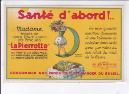 PUBLICITE : Fruits Et Légumes "la Pierrette" - Maison Jukles Mitifiot à Cavaillon - état - Publicité