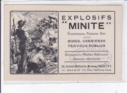 PUBLICITE : "explosifs Minite" Mines, Carrrière (24 Avenue Mathurin Moreau à Paris 19ème) - Très Bon état - Advertising