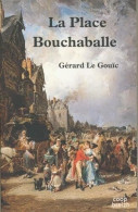 La Place Bouchaballe - Autres & Non Classés