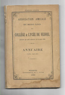 70 - Annuaire Des Anciens élèves Du Collège Et Lycée De VESOUL ( Hte-Saône ) - Edition De 1900 - 1801-1900