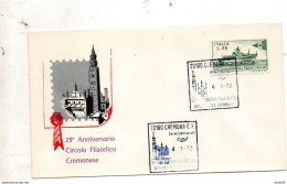 1972   LETTERA CON ANNULLO  CREMONA 25 ANNIVERSARIO CIRCOLO FILATELICO - FDC