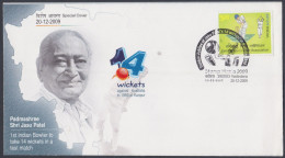 Inde India 2009 Special Cover Padmashree Jasu Patel, Cricket Player, Bowler, Sport, Sports, Pictorial Postmark - Lettres & Documents
