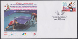 Inde India 2009 Special Cover Asian Table Tennis Championships, Lcuknow, Indoor Sport, Sports, Pictorial Postmark - Cartas & Documentos