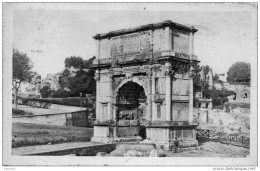 1933 CARTOLINA - ROMA ARCO DI TITO - Otros Monumentos Y Edificios