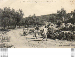MAROC  FEZ  Groupe Des Indigents Venus Pour Le Marché De Bois  .......... Cachet Militaire Au Dos - Fez