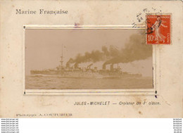 Marine Militaire Française- Jules Michelet- Croiseur De 1°classe  … Carte Photo - Warships