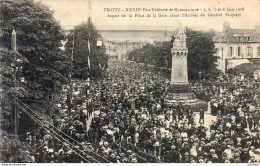 D10  TROYES  XXXIV ème Fête Fédérale De Gymnastique 1908  Aspect De La Place De La Gare - Troyes