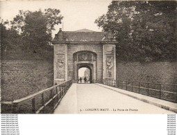 D54  LONGWY HAUT  La Porte De France - Longwy