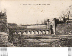 D54  LONGWY HAUT  Le Pont De La Porte De France - Longwy