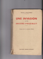 Une Invasion Est Elle Encore Possible ? 1939 Livre Incroyable Publié Qq Mois Avant La Déroute Et L Invasion Commentaires - Francese