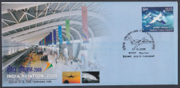 Inde India 2008 Special Cover Aviation, Aeroplane, Aircraft, Airplane, Jet, Airport, Pictorial Postmark - Lettres & Documents