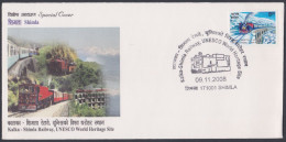 Inde India 2008 Special Cover Kalka-Shimla Railway, UNESCO, Railways, Train, Trains, Mountain, Steam, Pictorial Postmark - Lettres & Documents