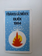 D203036  Pocket Calendar  Hungary  - Fővárosi Gázművek  1984 Budapest - Tamaño Pequeño : 1981-90