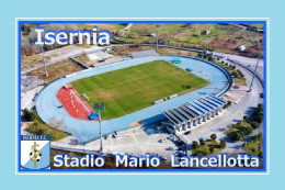 CP. STADE.  ISERNIA   ITALIE  STADIO  MARIO  LANCELLOTTAZ#  CS. 2168 - Voetbal